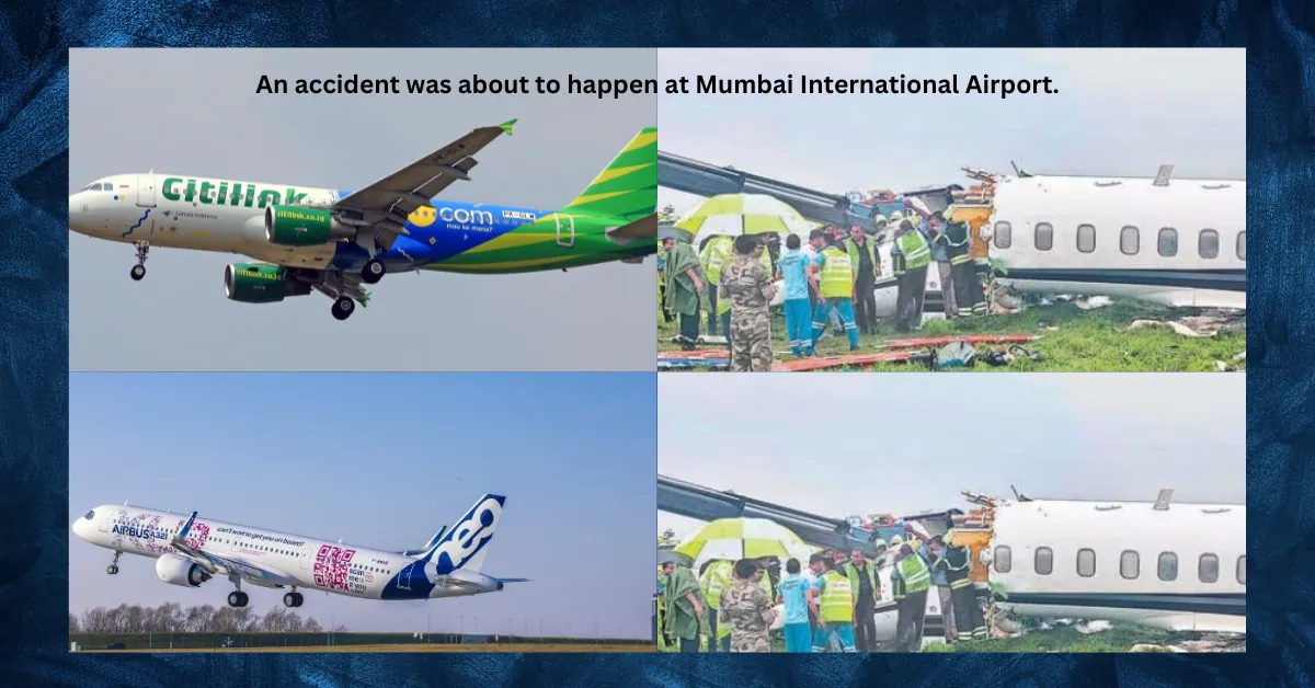 An accident was about to happen at Mumbai International Airport