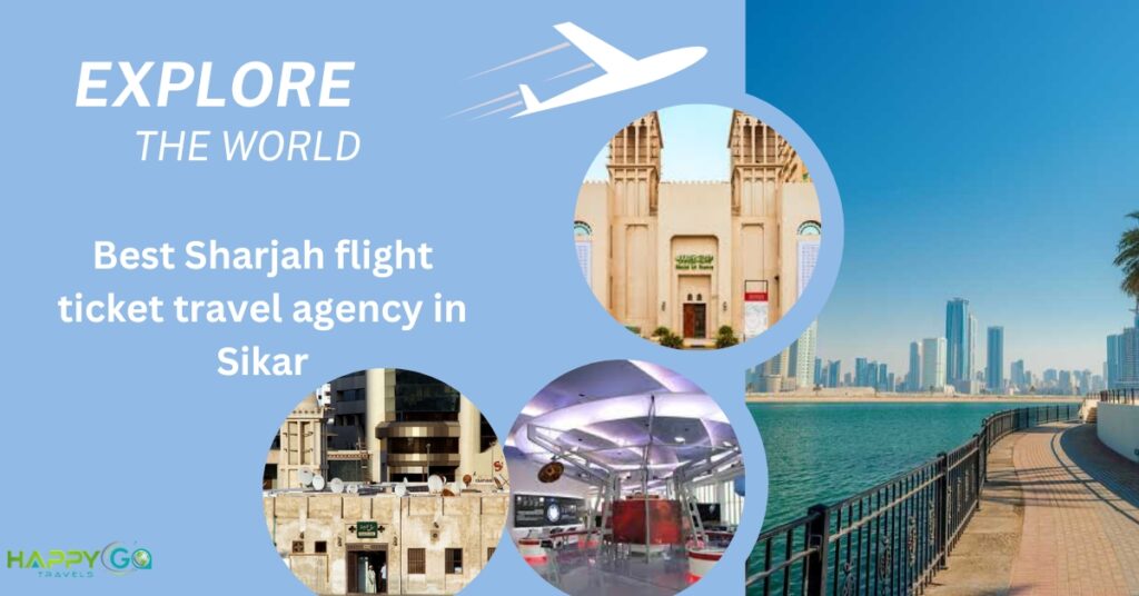 Best Sharjah flight ticket travel agency in Sikar