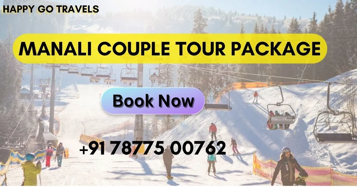 Manali couple tour package