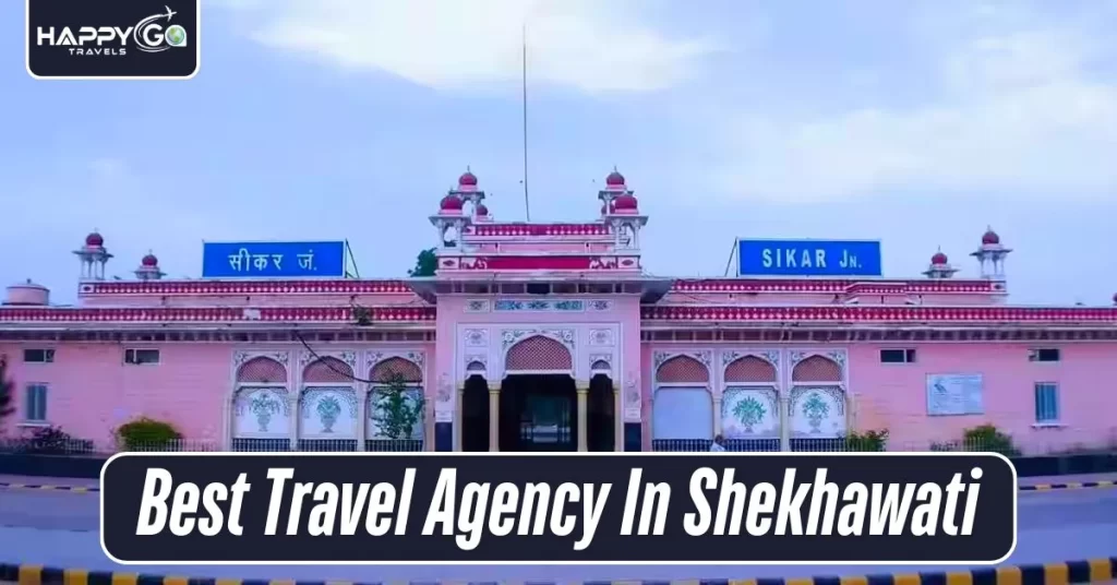 Best Travel Agency In Shekhawati